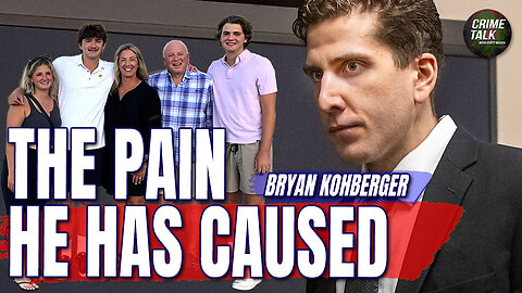 Bryan Kohberger: The Pain He Has Caused