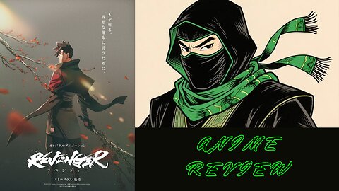 ANIME REIVIEW: REVENGER
