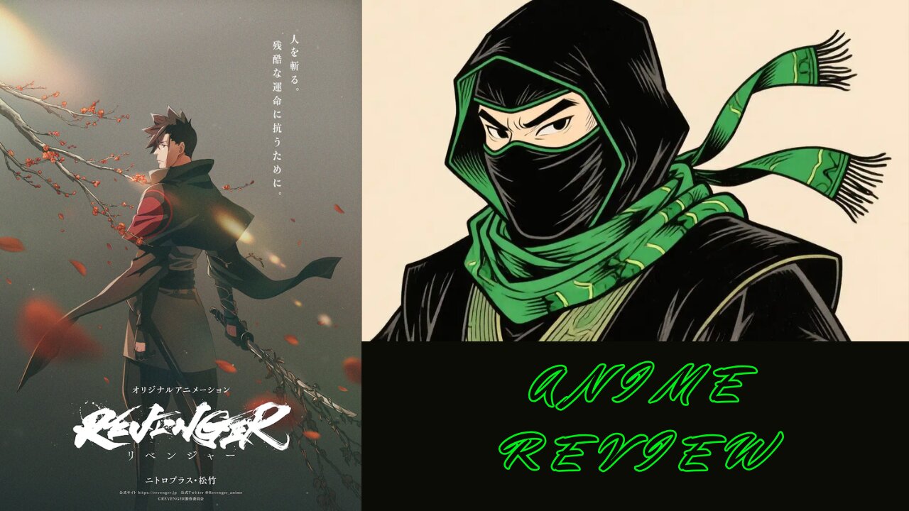 ANIME REIVIEW: REVENGER