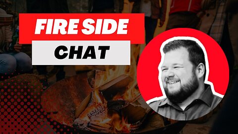 FIRE SIDE CHAT - ASK ME ANYTHING