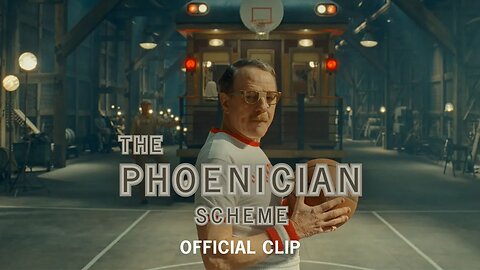 THE PHOENICIAN SCHEME - "Classic Backhand Layup" Official Clip