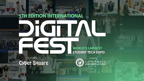 5th International Digital Fest 2025 | World's Largest Student Tech Expo in Dubai | Cyber Square