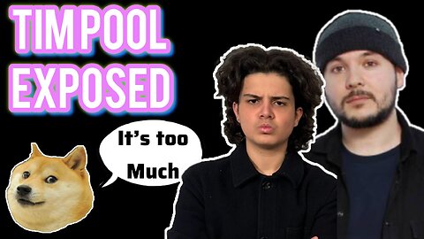 Matan Even Exposes Tim Pool