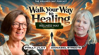 The Walking Cure with Annabel Streets