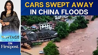 Flash Floods in China Sweep Away Cars, Trigger Mass Evacuations | Vantage with Palki Sharma