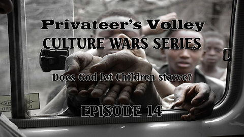 Privateers Volley the Hidalgo Show Culture War Episode 14