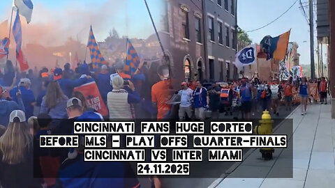 Cincinnati fans huge corteo b4 MLS - Play Offs Quarter-finals Cincinnati vs Inter Miami 24.11.2025