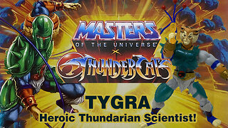 Tygra - Masters of the Universe X ThunderCats - Unboxing & Review