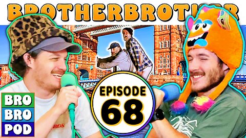 Under-the-Bridge Romance | BrotherBrother Comedy Podcast (Ep. 68)