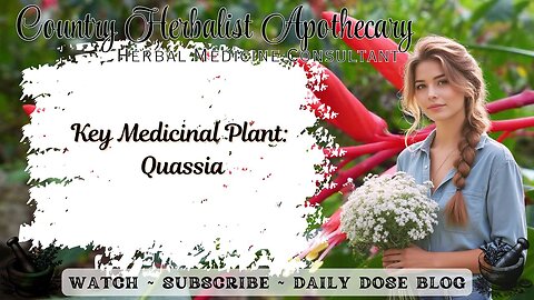 Key Medicinal Plant: Quassia