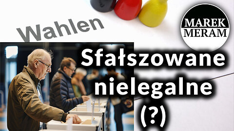 Wybory sfałszowane i nielegalne (?) Braun