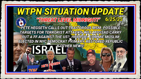WTPN SITUATION UPDATE FEATURING RESTORED REPUBLIC 6 25 25