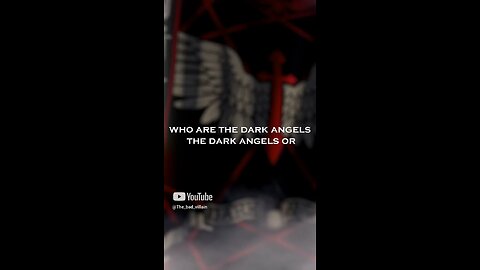 Who are the dark angels