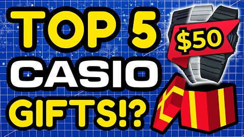 🎁 5 EPIC Casio Gifts Under $50 (Or Sneaky Self-Buys!) 🤩