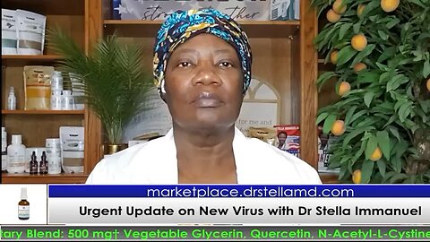 Urgent Update on New Virus with Dr. Stella Immanuel
