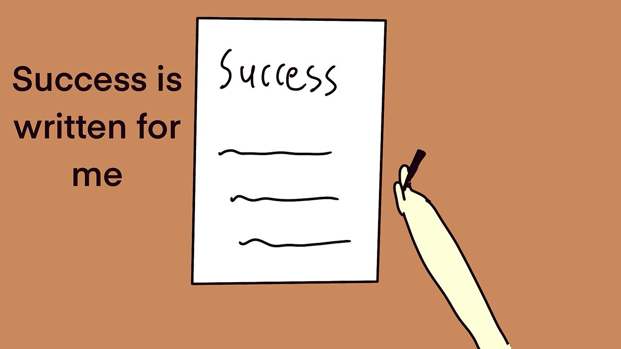 Success is written for me