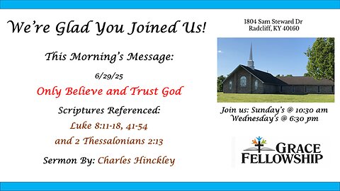 Only Believe and Trust God - 6.29.25