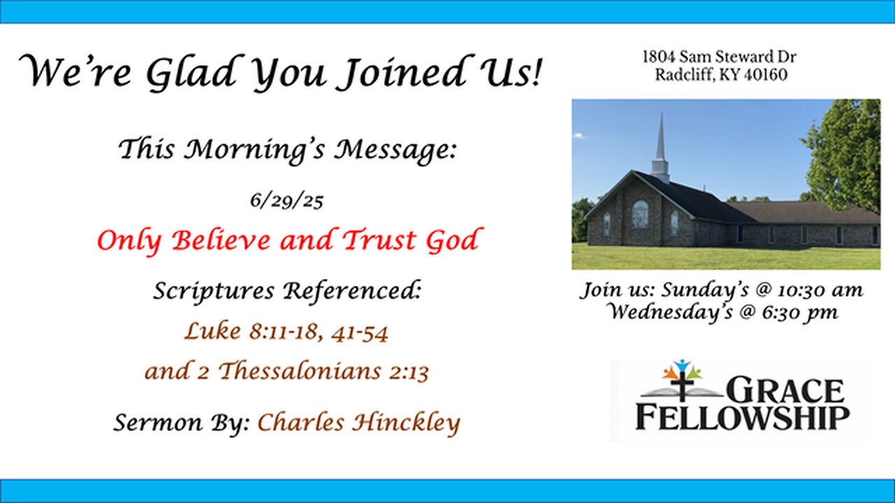 Only Believe and Trust God - 6.29.25