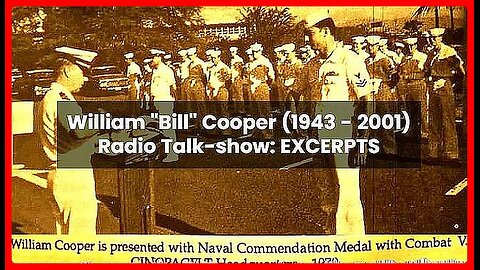 Excerpts from his talk show • Milton William "Bill" Cooper (1943 -2001) •🕞12 min