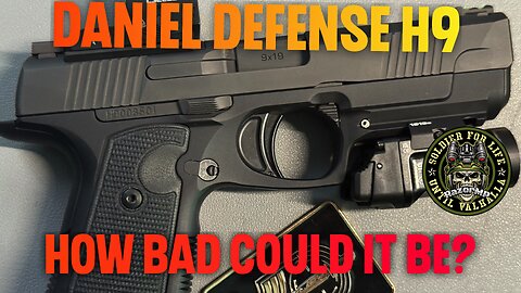 Daniel Defense H9...How bad could it be?