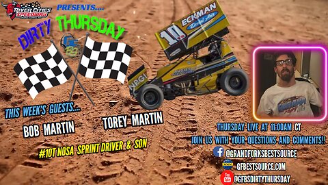 RCS DIRTY THURSDAY – with NOSA Sprint 10T, Bob Martin & Crew Chief, Torey Martin