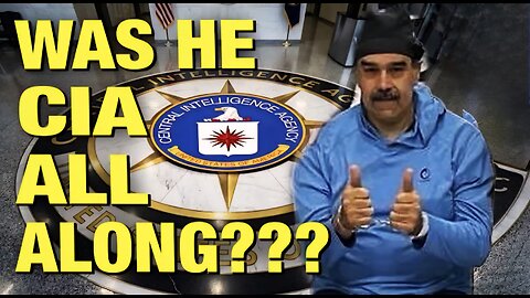 Maduro Accused Of Being A CIA ASSET!