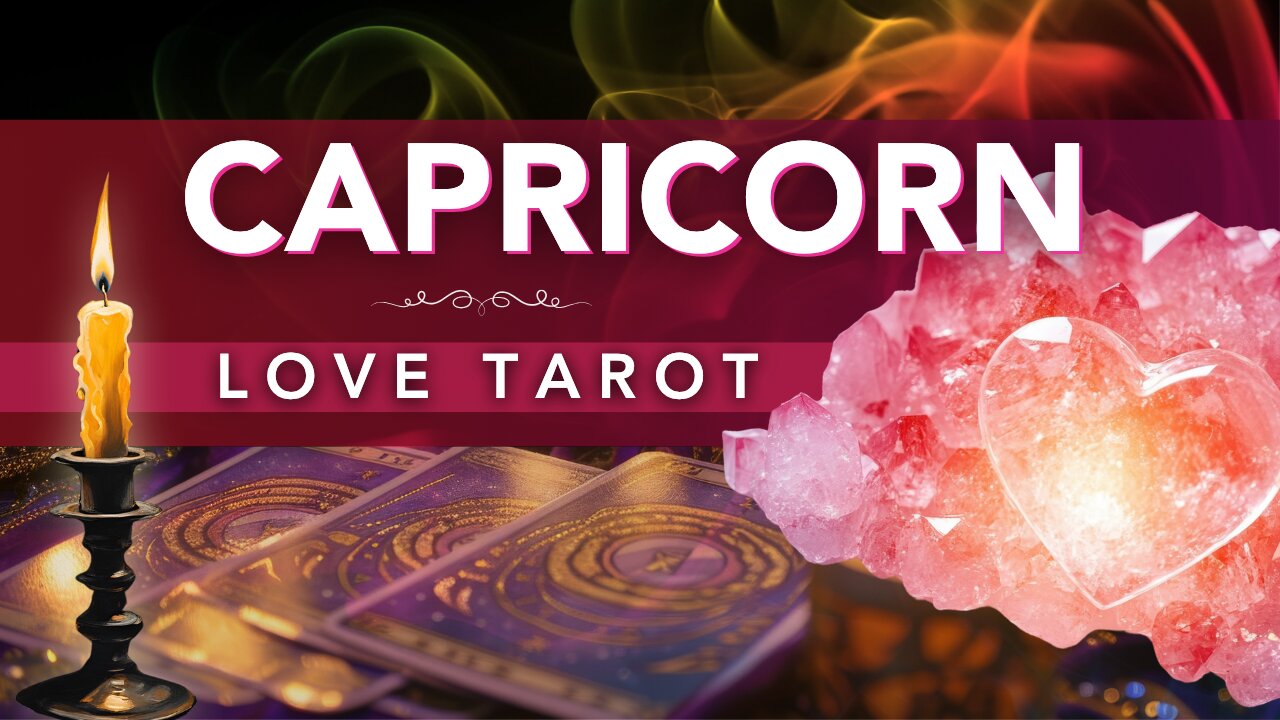 Capricorn Tarot Reading♑️Unfinished Business