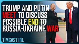 Trump And Putin Meet To Discuss Possible End To Russia-Ukraine War