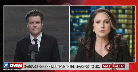 DNI Gabbard reveals to Matt Gaetz 11 pending investigations into INTEL LEAKS
