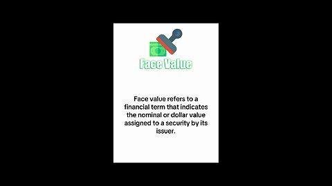 What is Face Value?