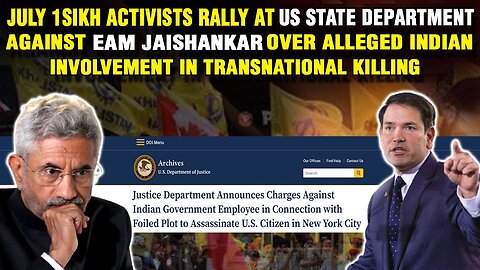 LIVE: SIKH ACTIVISTS RALLY AT US STATE DEPT AGAINST JAISHANKAR OVER ALLEGED TRANSNATIONAL KILLING