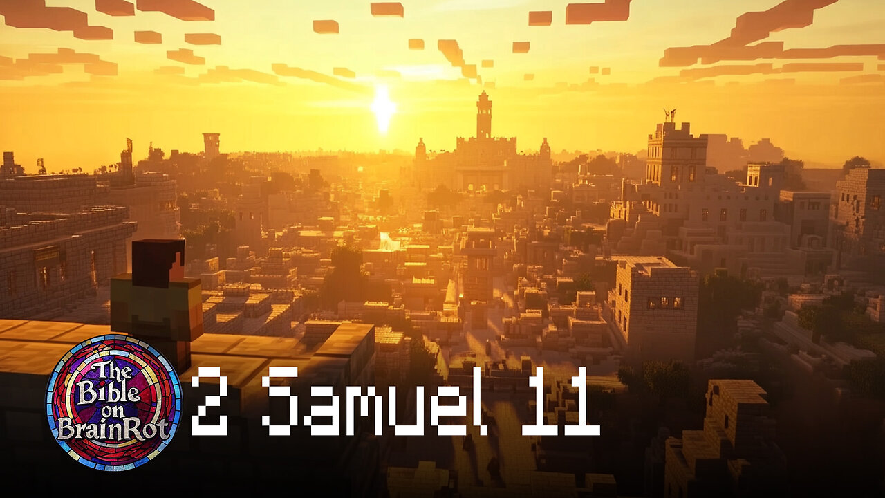 2 Samuel 11 | The Bible on BrainRot