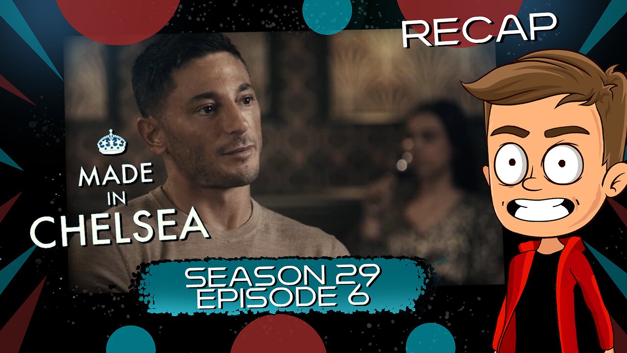 Made In Chelsea S29 E6 Animated Recap