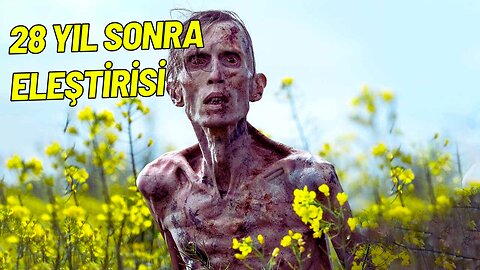 28 Yıl Sonra Kötü Bir Zombi Filmi Olmuş