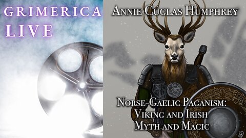 Annie Cúglas Humphrey | Norse-Gaelic Paganism: Viking and Irish Myth and Magic