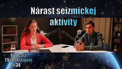 Nárast zemetrasení oproti minulosti: Konšpirácia alebo fakt? || Podkast TV Investigate #34