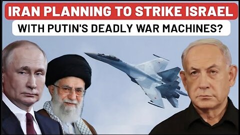 Putin To Send Fighter Jets To Iran Amid Fear Of Israel Attack On Nuclear Sites? Big Demand In Tehran