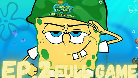 SPONGEBOB SQUAREPANTS: BATTLE FOR BIKINI BOTTOM Gameplay Walkthrough EP.2 FULL GAME