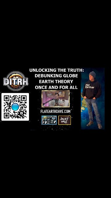 Unlocking the Truth: Debunking Globe Earth Theory Once and for All - The Jack Vale Podcast #4