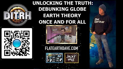 Unlocking the Truth: Debunking Globe Earth Theory Once and for All - The Jack Vale Podcast #4