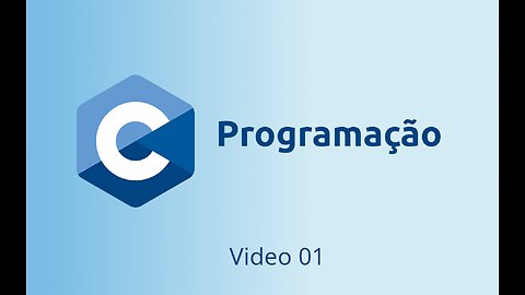 Linguagem C - Video 01