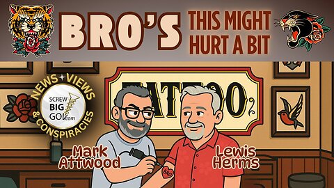 BRO'S Lewis Herms & Mark Attwood - This Might Hurt a Bit - 29th June 2025