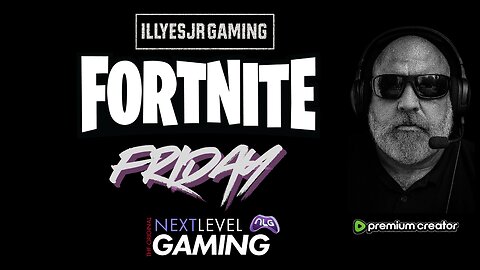 Fortnite Friday w/ The Original Next Level Gaming Guys!