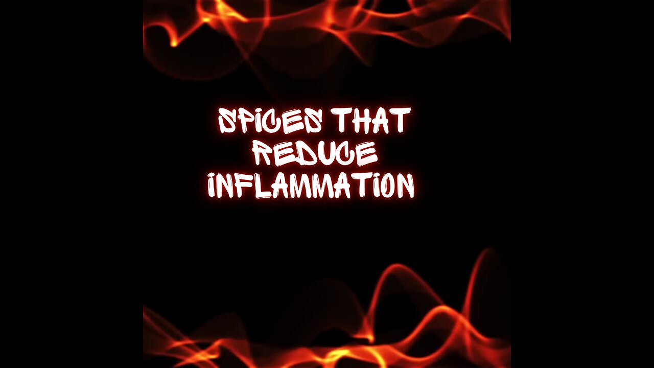 5 spices that reduce INFLAMMATION