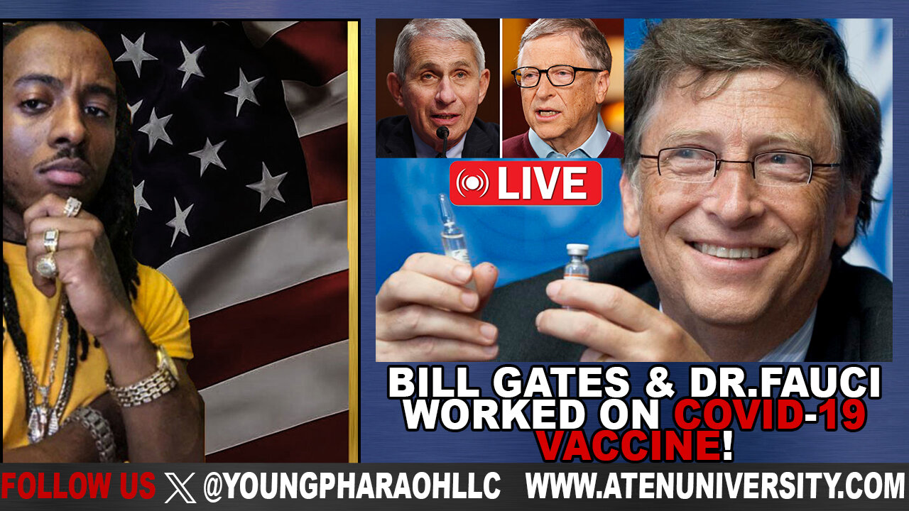 BILL GATES ADMITS HIM, DR.FAUCI, & FOREIGN GOVERNMENTS WORKED ON CORONAVIRUS VACCINE!
