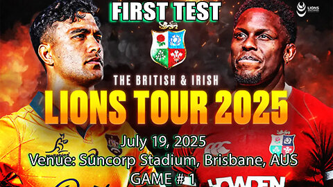 Lions vs Wallabies | Game #1 | 2025