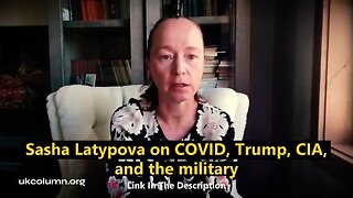 Sasha Latypova on COVID, Trump, CIA, and the military