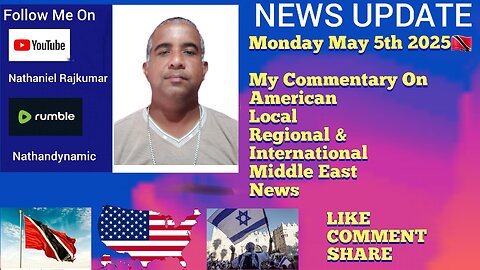 News Update Trinidad & Tobago Monday May 5th 2025