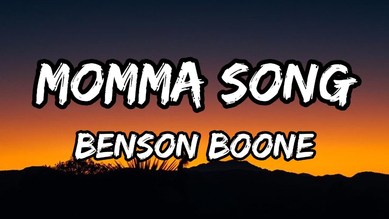 Benson Boone - Momma Song (Lyrics)