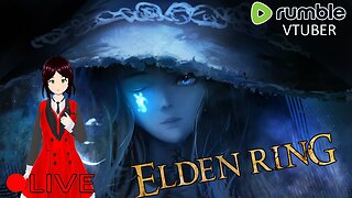 (VTUBER) - Doing my Stanley Cup 2025 Round 2 Brackets then boss hunting - Elden Ring #17 - RUMBLE